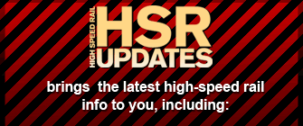 High Speed Rail Updates