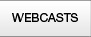 WEBCASTS