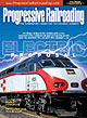 Progressive Railroading Magazine