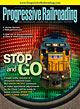 Progressive Railroading Magazine